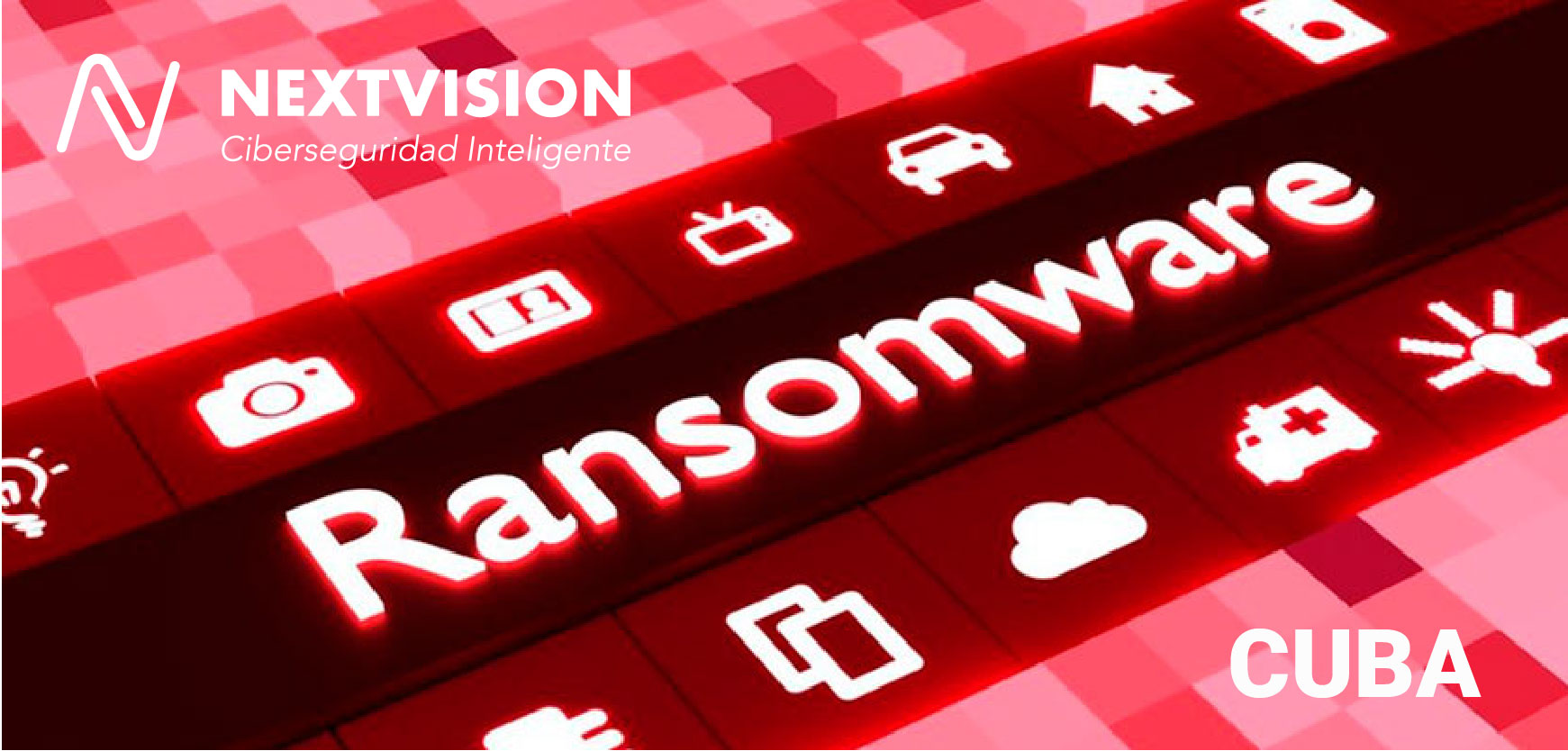 Difusión Alerta de Seguridad Ransomware CUBA